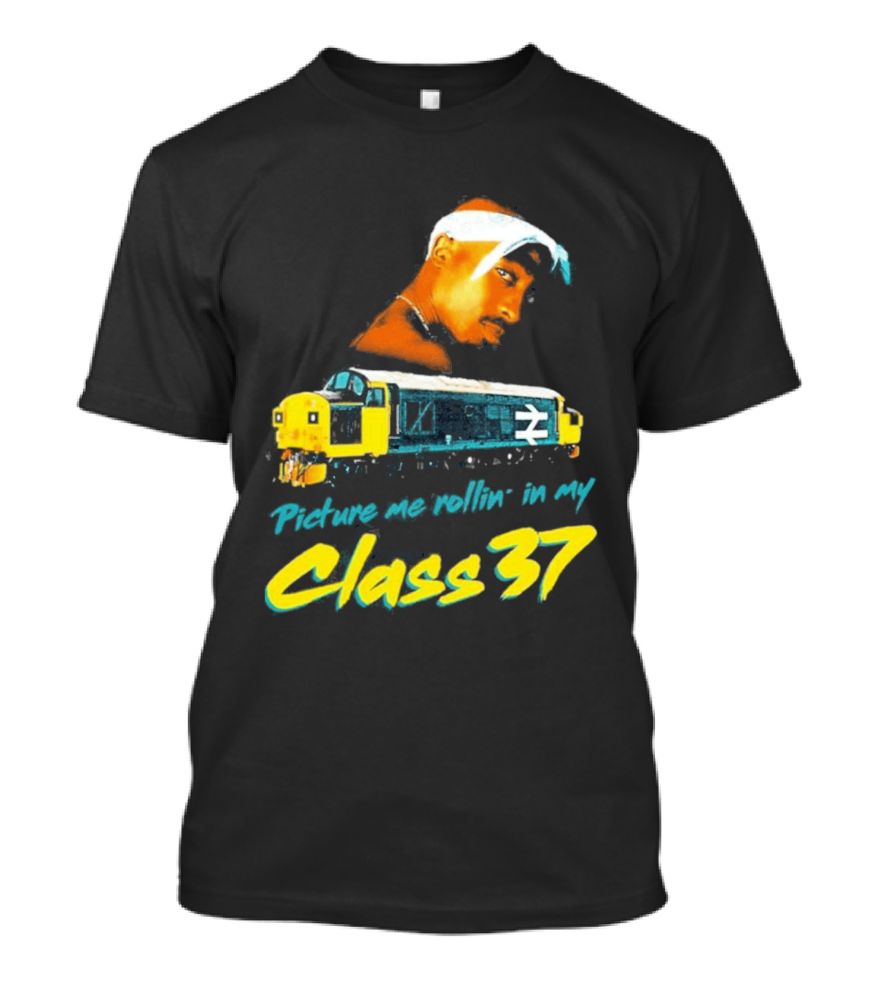 Picture Me Rollin' Class 37 Train Tupac T-Shirt