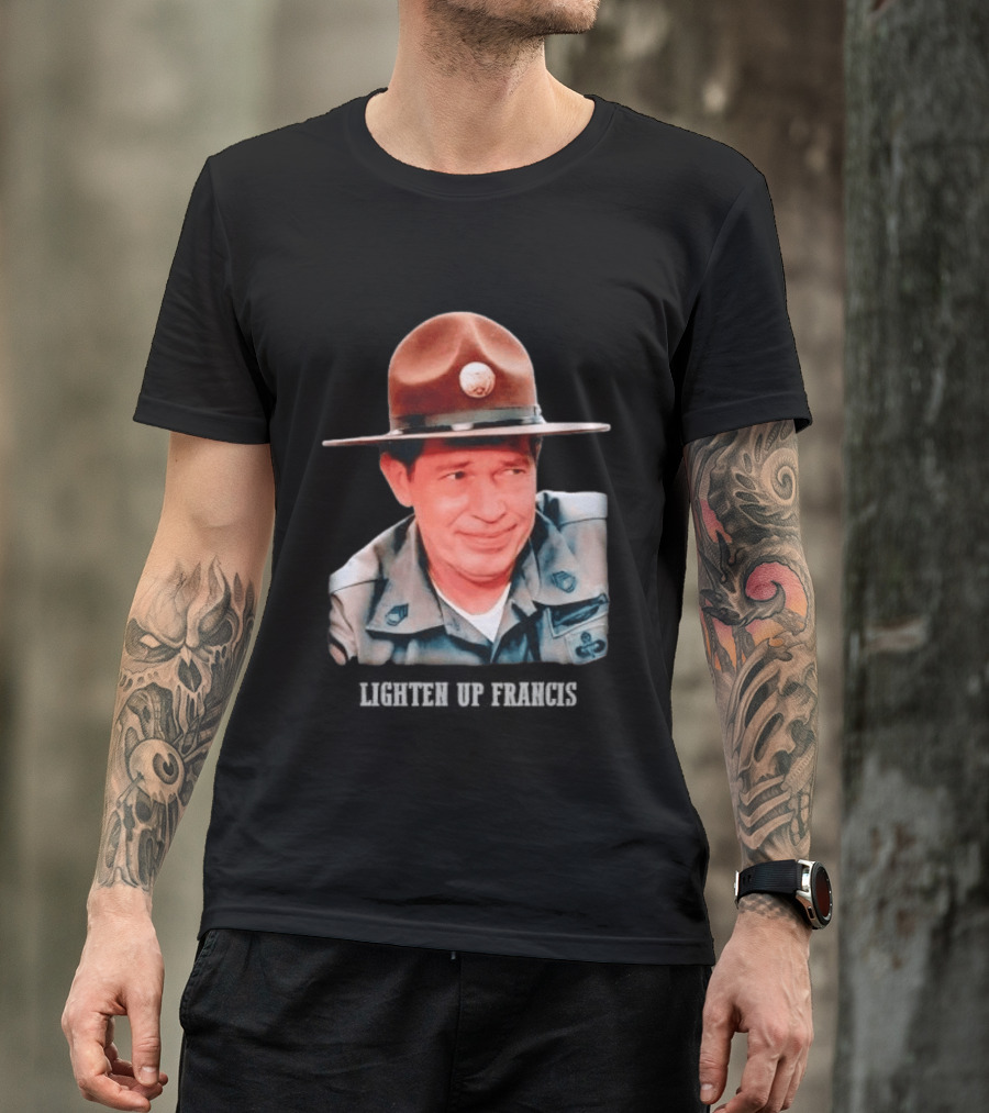 Sgt. Hulka Lighten Up Francis Meme T-Shirt