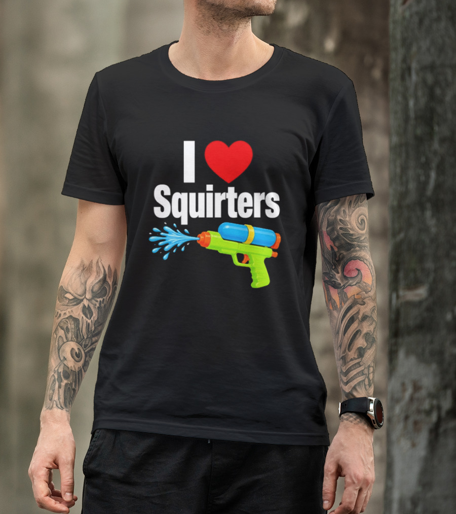 I Love Squirters Water Gun Splash Fun T-Shirt