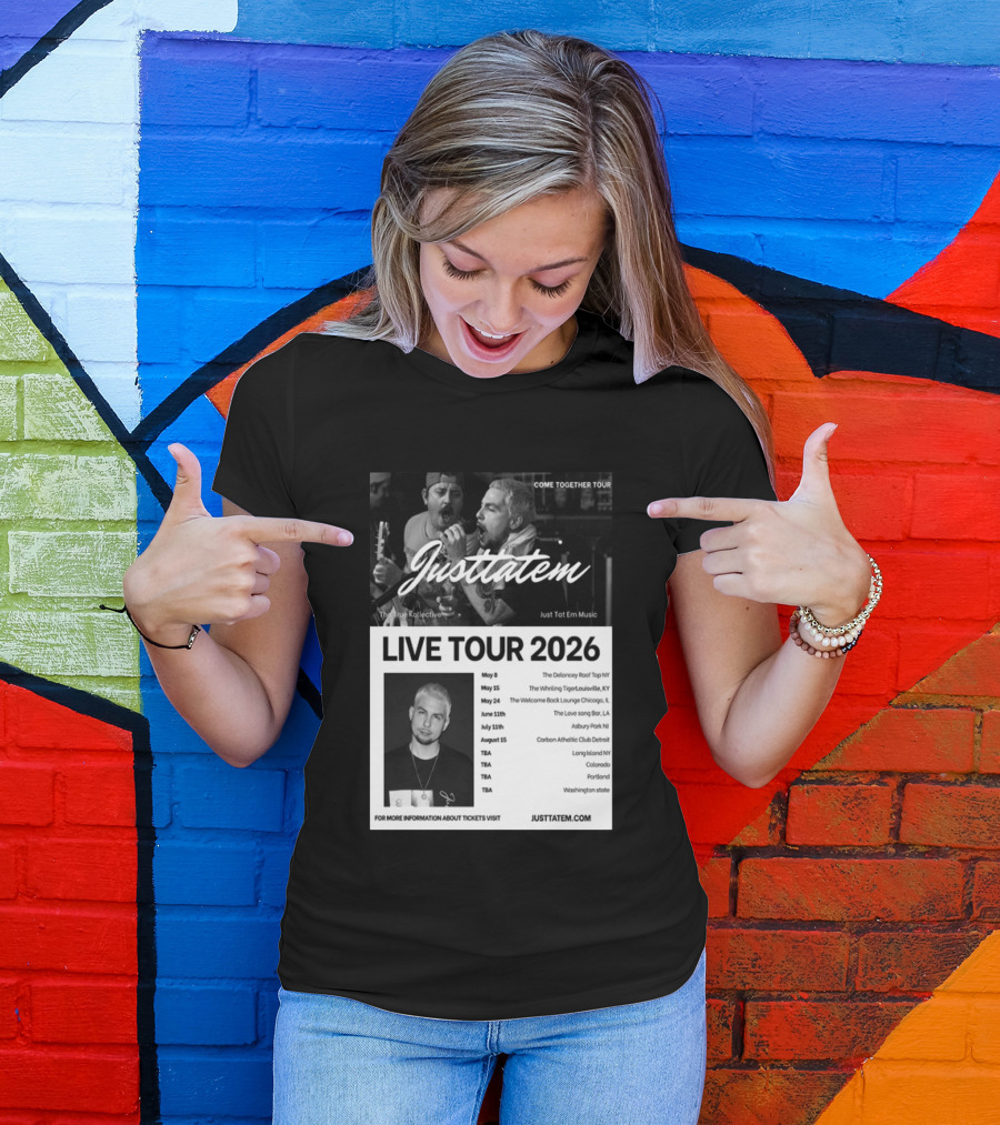 Live Tour 2026 Justtatem Come Together Justin Barona Tour Dates T-Shirt
