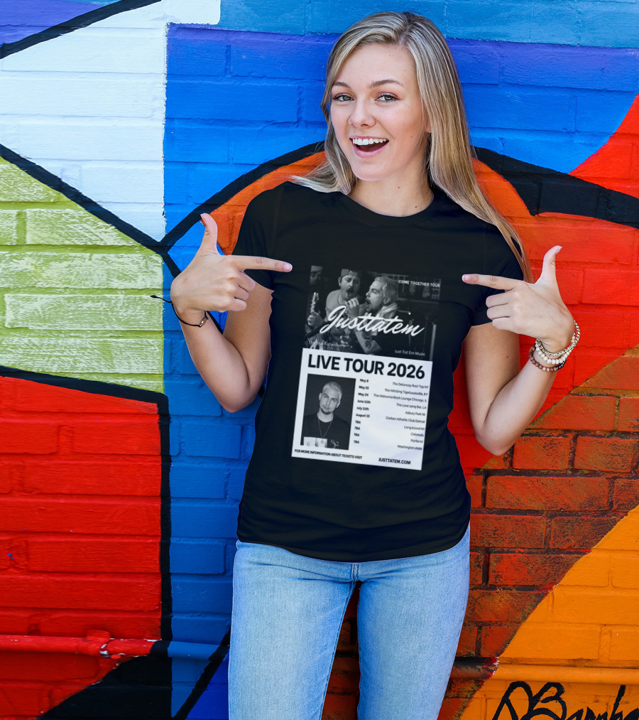 Live Tour 2026 Justtatem Come Together Justin Barona Tour Dates T-Shirt