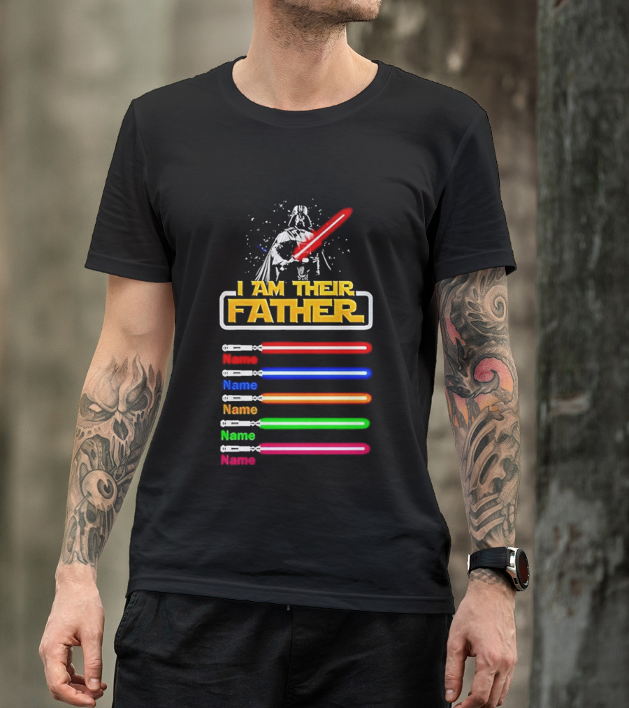 I Am Their Father Personalized Father's Day Star Wars Lightsabers T-Shirt