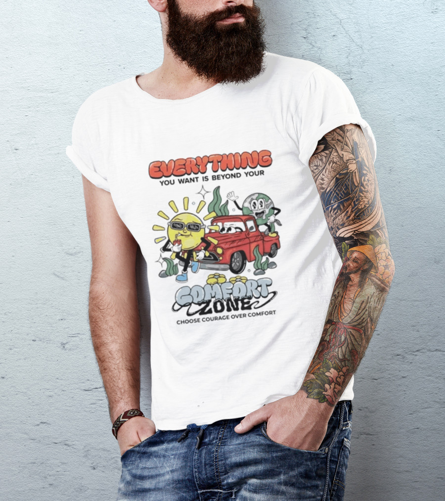 Everything You Want Is Beyond Your Comfort Zone Choose Courage Over Comfort Retro Sun And Moon T-Shirt