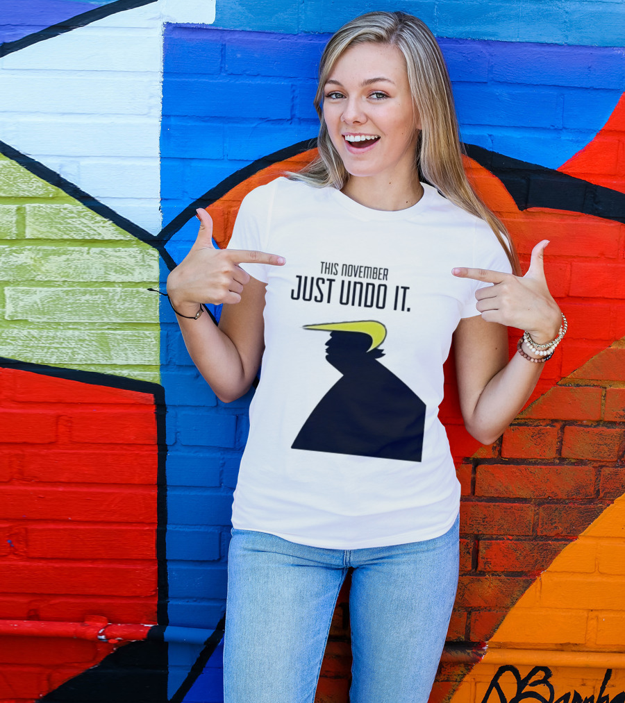 This November Just Undo It Trump T-Shirt