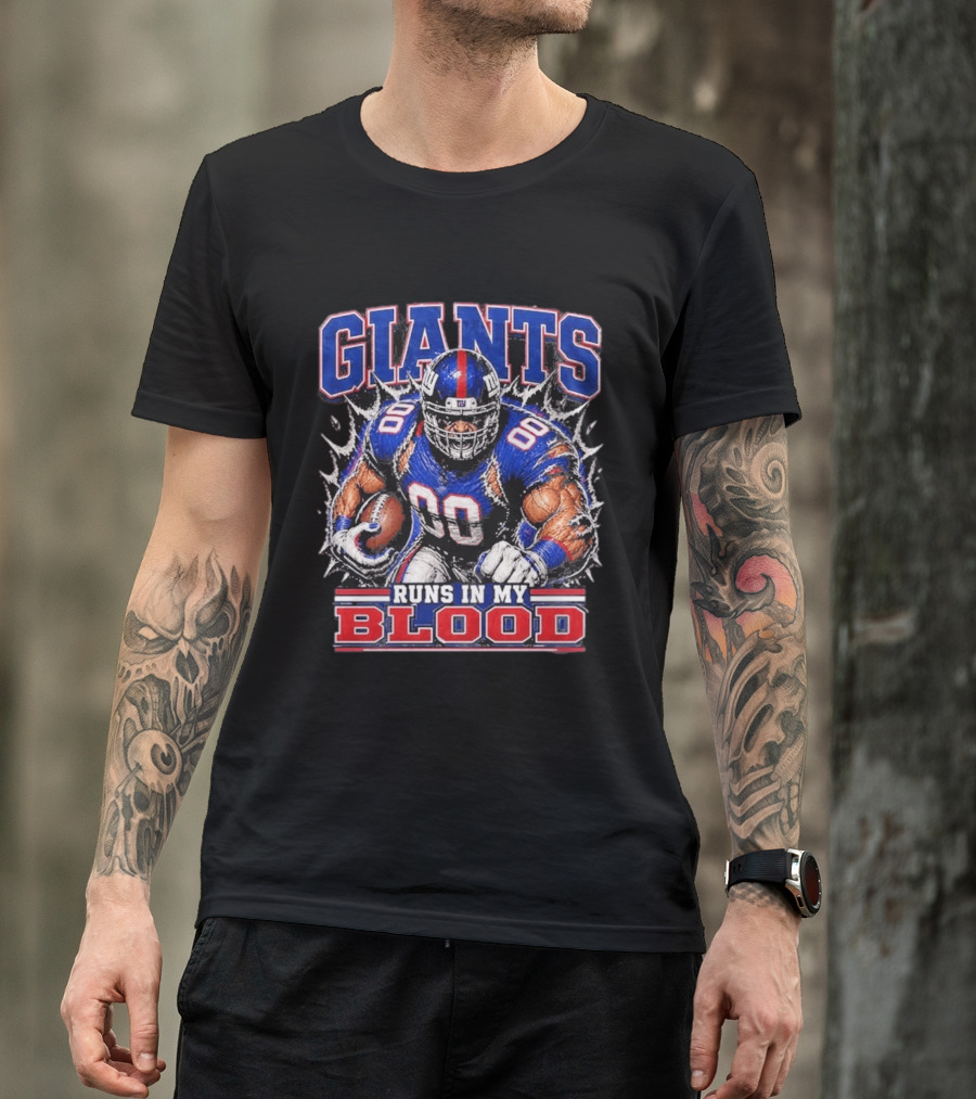 Giants Runs In My Blood Football Player Power And Passion T-Shirt