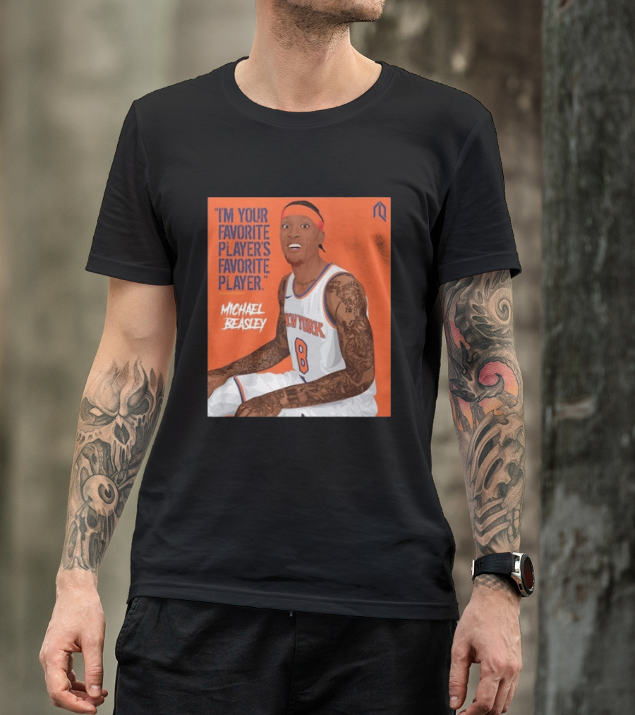 I'm Your Favorite Player's Favorite Player Michael Beasley New York Basketball Number 8 Tattoos Iconic Orange T-Shirt