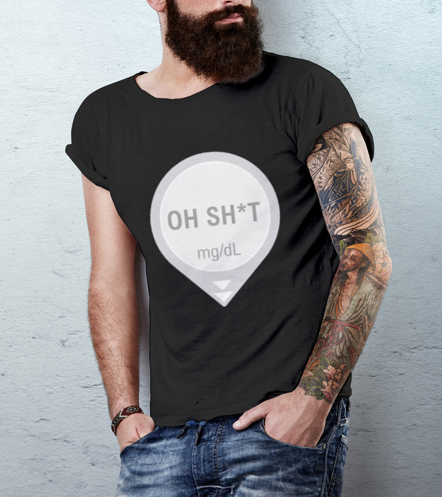 Oh Sh*t Crash Alert Mg/dL Humor T-Shirt