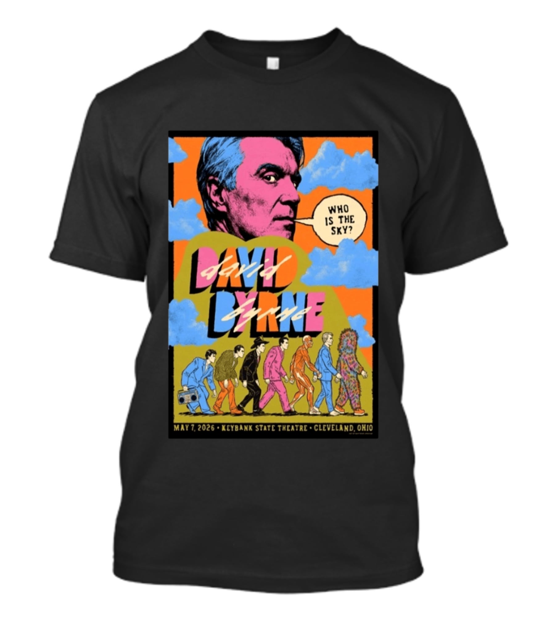 David Byrne Tour KeyBank State Theatre Cleveland May 07 2026 Who Is The Sky? T-Shirt