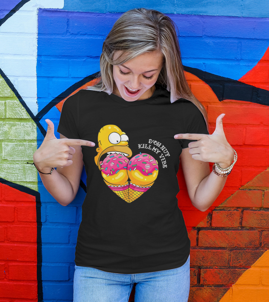 Homer D'oh Nut Kill My Vibe Ice Cream Cone T-Shirt