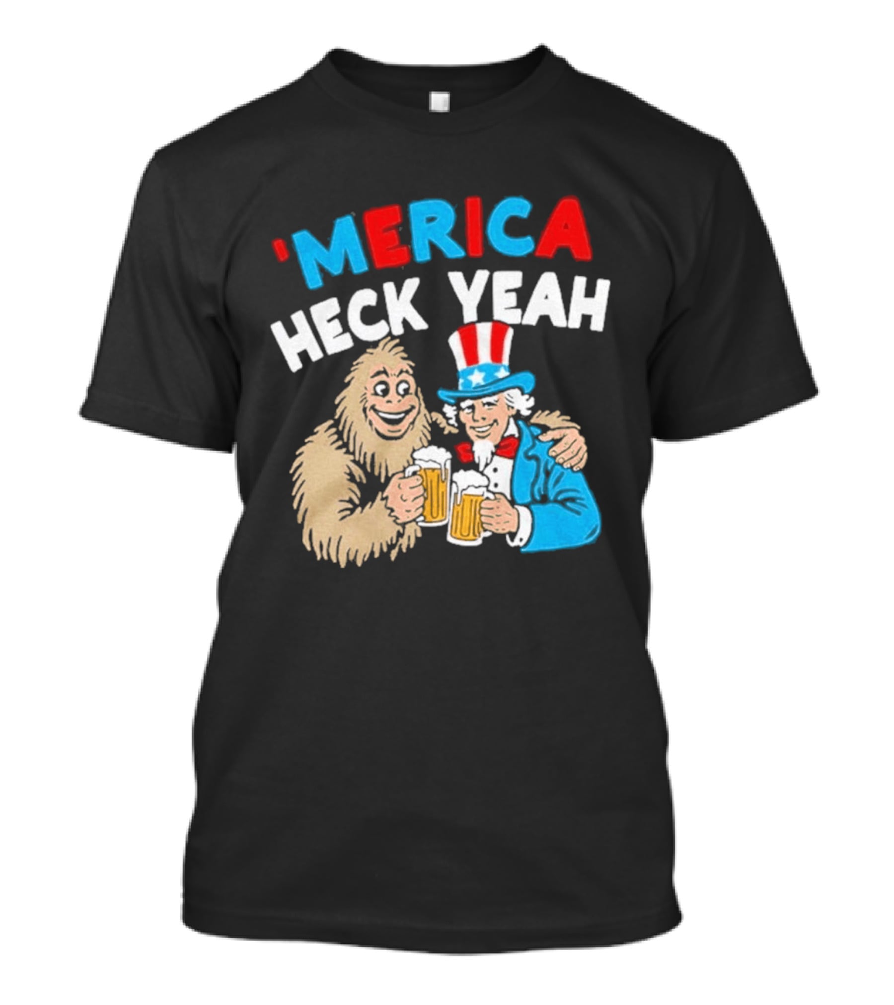 Merica Heck Yeah Uncle Sam Bigfoot Beer T-Shirt