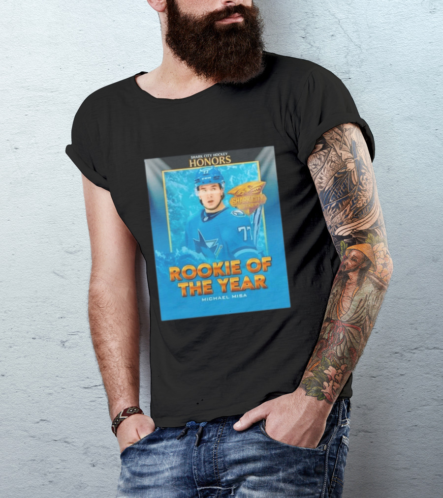 Shark City Hockey Honors Rookie Of The Year Michael Misa San Jose Sharks T-Shirt