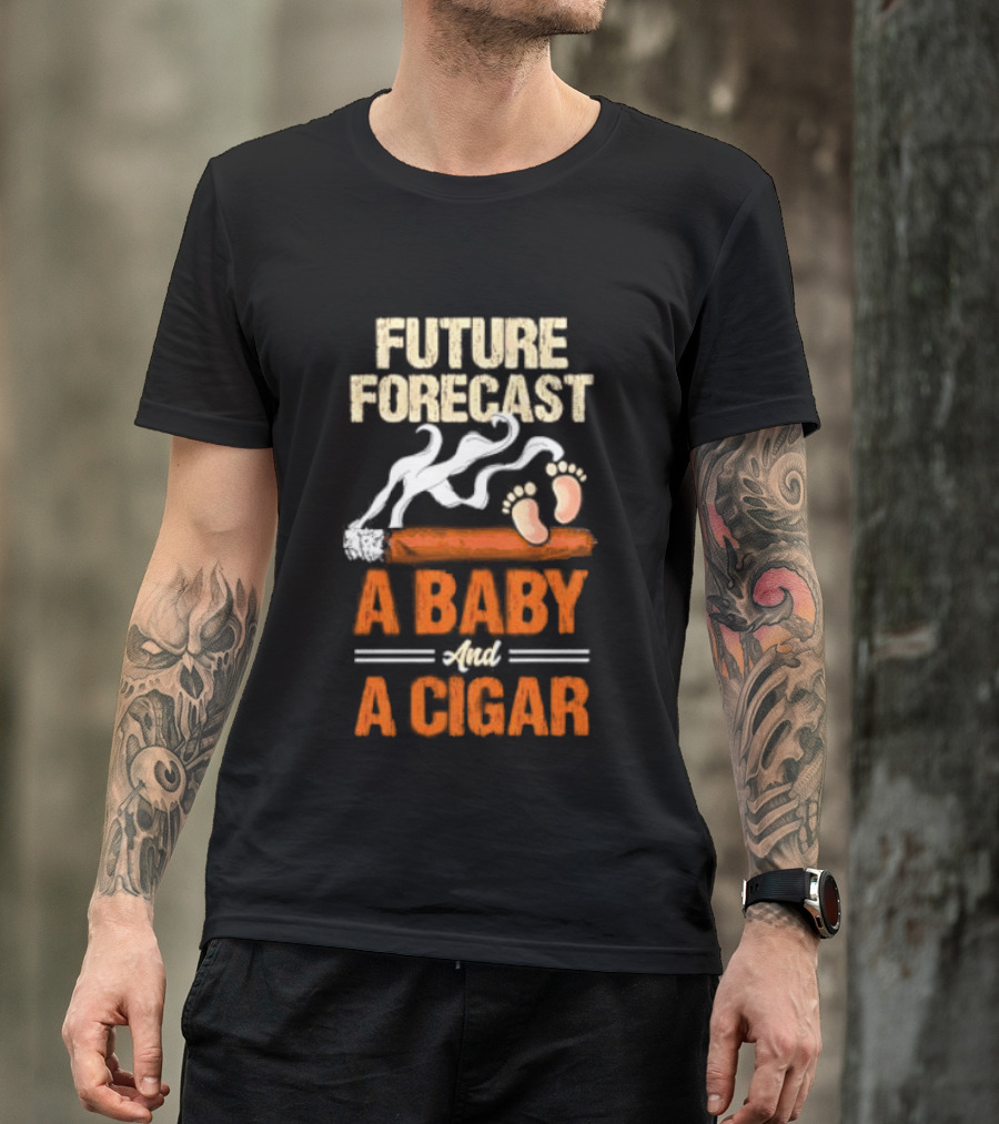 Future Forecast A Baby And A Cigar T-Shirt