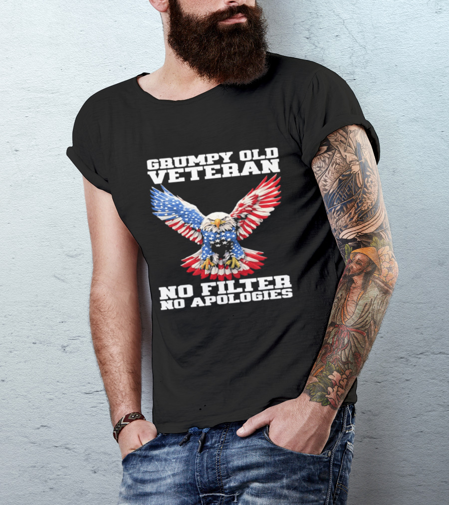 Grumpy Old Veteran American Flag Eagle No Filter No Apologies T-Shirt