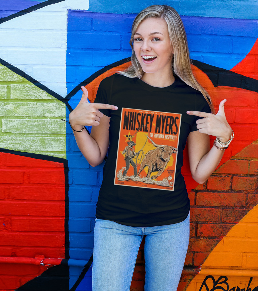 Whiskey Myers Austin Texas 2026 Southern Hospitality Tour May 17 Straight Outta ETX Bull Rider T-Shirt