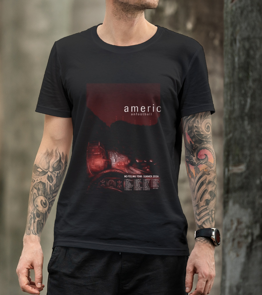 American Football No Feeling Tour Summer 2026 T-Shirt