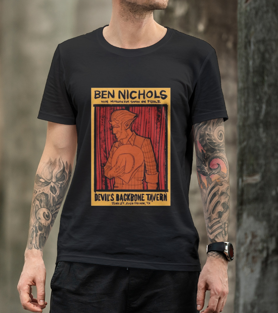 Ben Nichols Morgan Eye Swain Devil's Backbone Tavern June 27 2026 Fischer TX T-Shirt