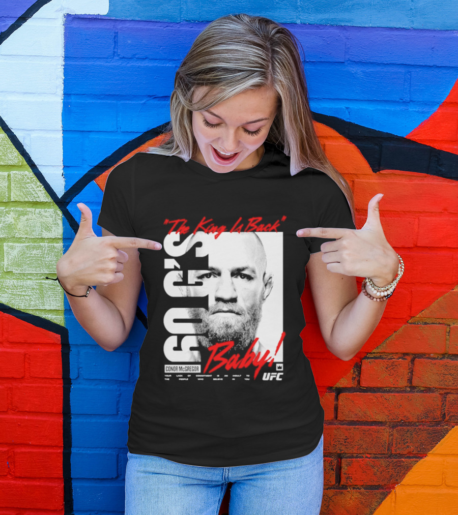 Conor McGregor UFC The King Is Back Baby T-Shirt