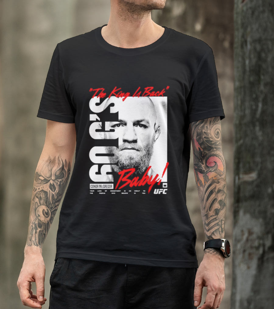 Conor McGregor UFC The King Is Back Baby T-Shirt