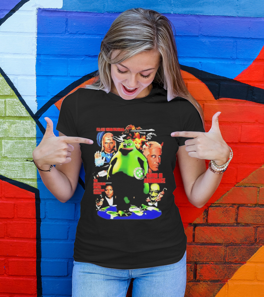 Pepe The Frog Ashtar Sheran I'll See You In Valhalla Goyim In Abundance T-Shirt