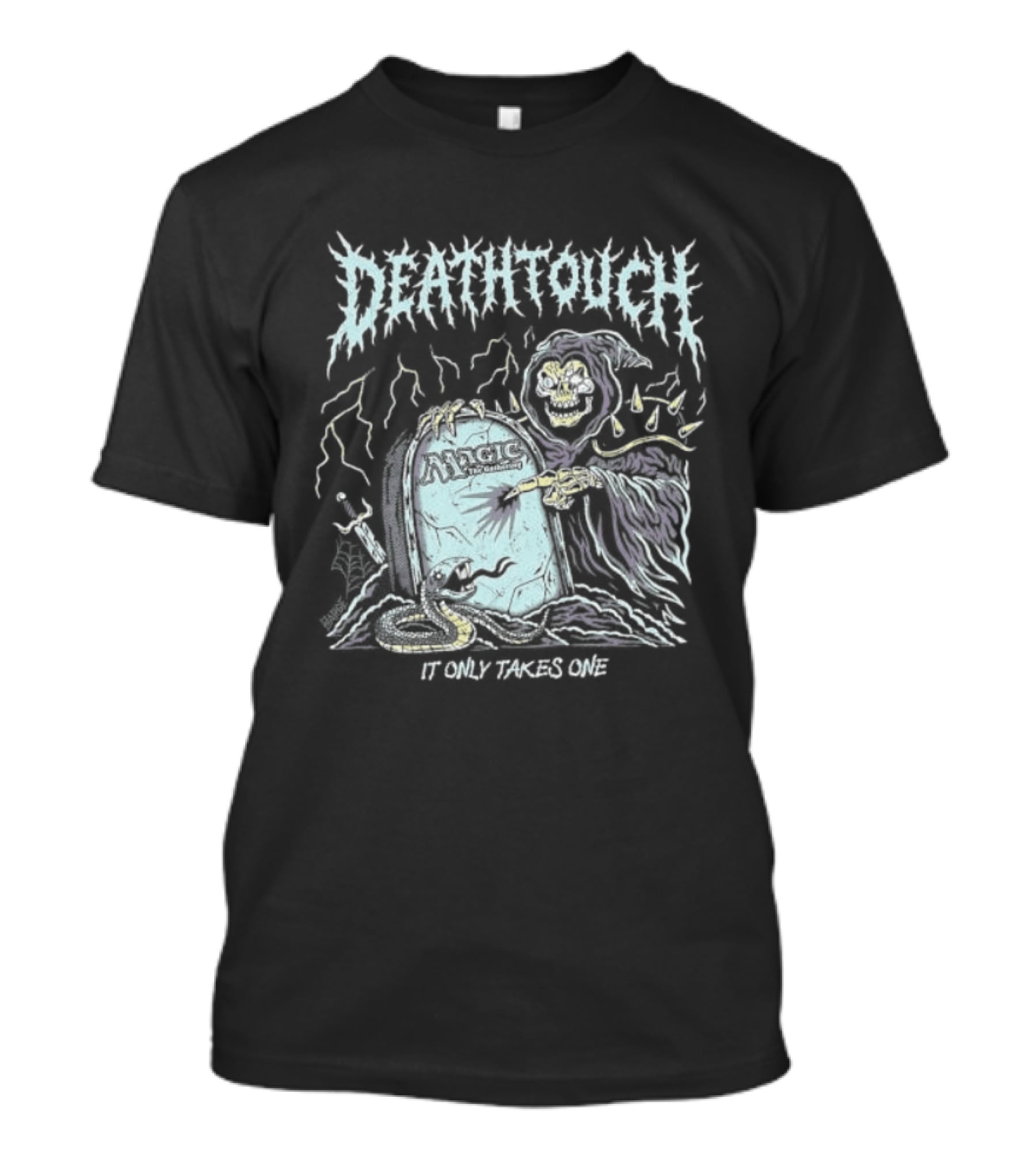 Deathtouch It Only Takes One Grim Reaper Artwork Magic The Gathering T-Shirt