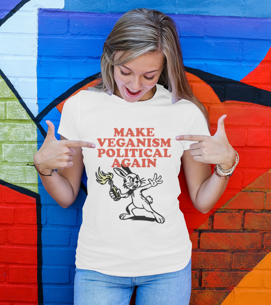 Make Veganism Political Again Molotov Cocktail Rabbit T-Shirt