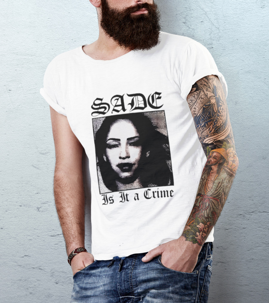 Sade Is It A Crime T-Shirt