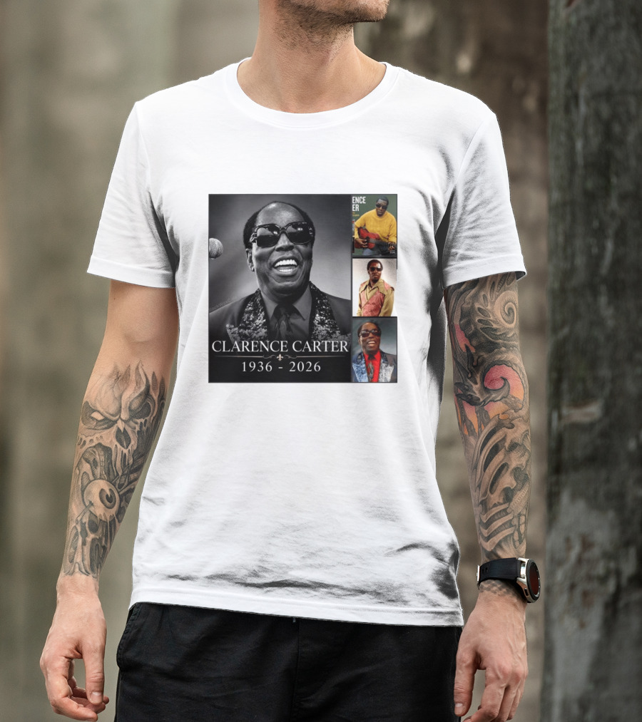 Clarence Carter 1936 2026 Soul Legend Memorial Compilation T-Shirt
