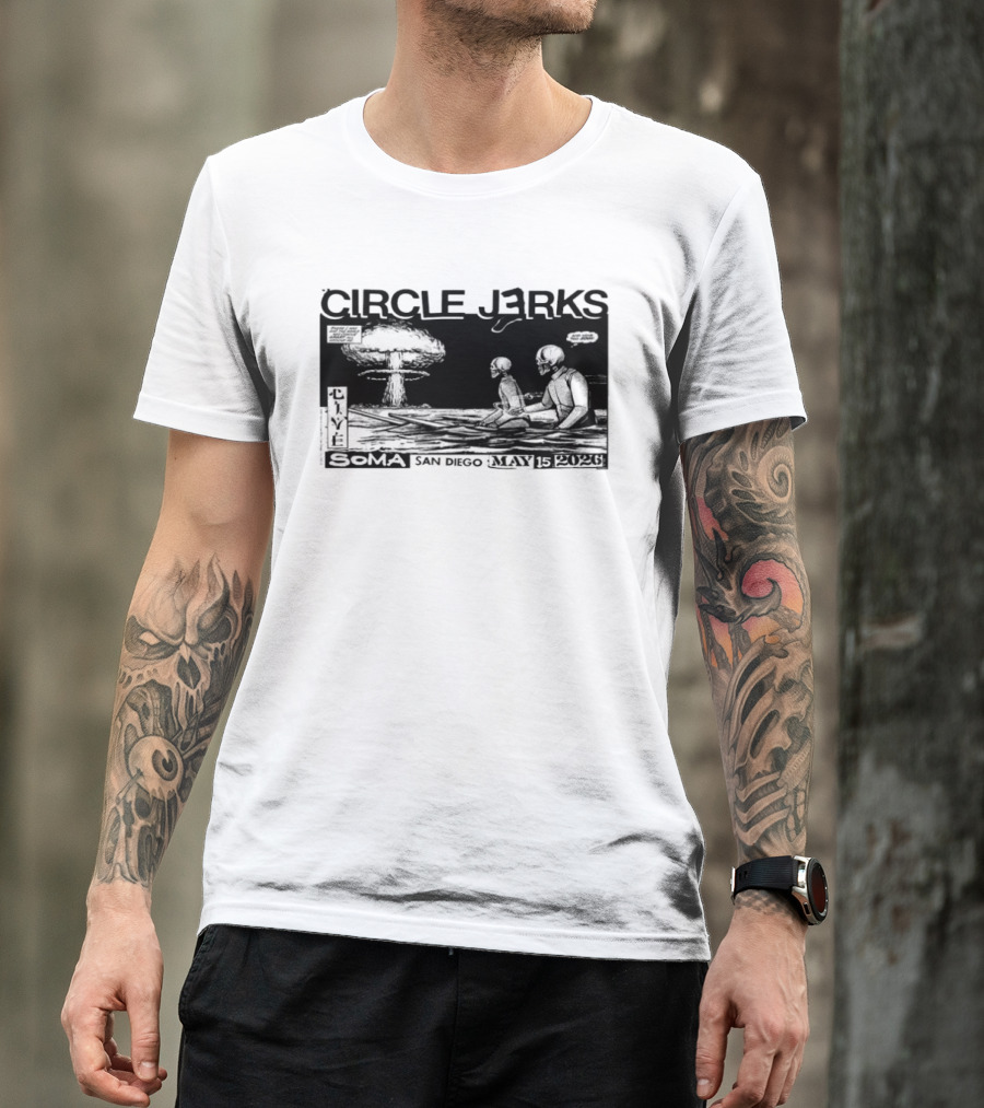 Circle Jerks May 15 2026 SOMA San Diego CA Live Concert T-Shirt