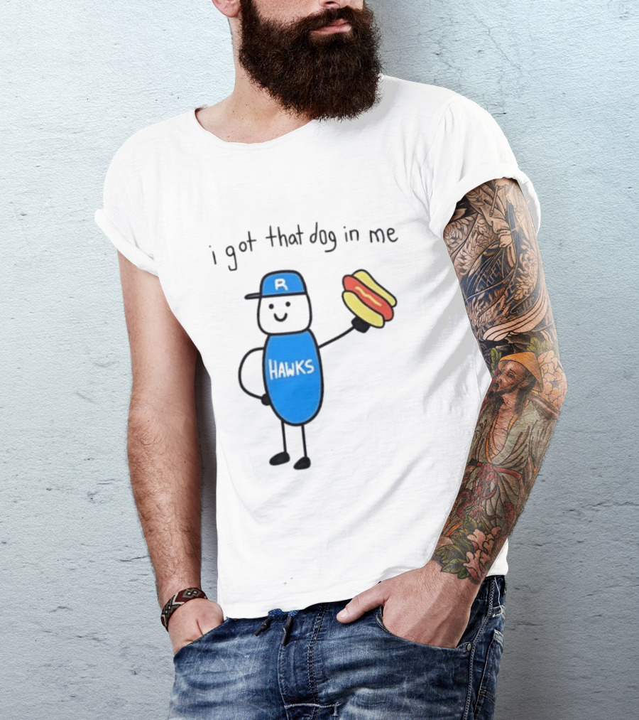 Edmonton Riverhawks I Got That Dog In Me Hot Dog Baseball Stick Figure T-Shirt