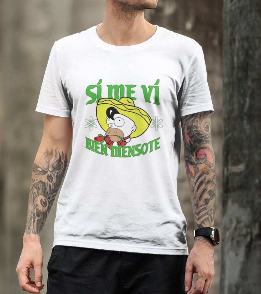 Sí Me Vi Bien Mensote Sombrero Roses T-Shirt