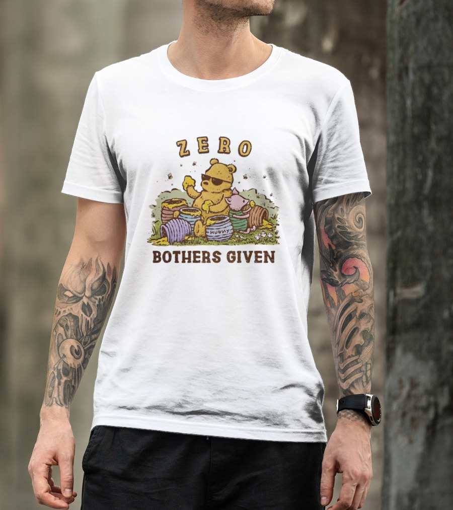 Zero Bothers Given Pooh Hunny Sunglasses T-Shirt