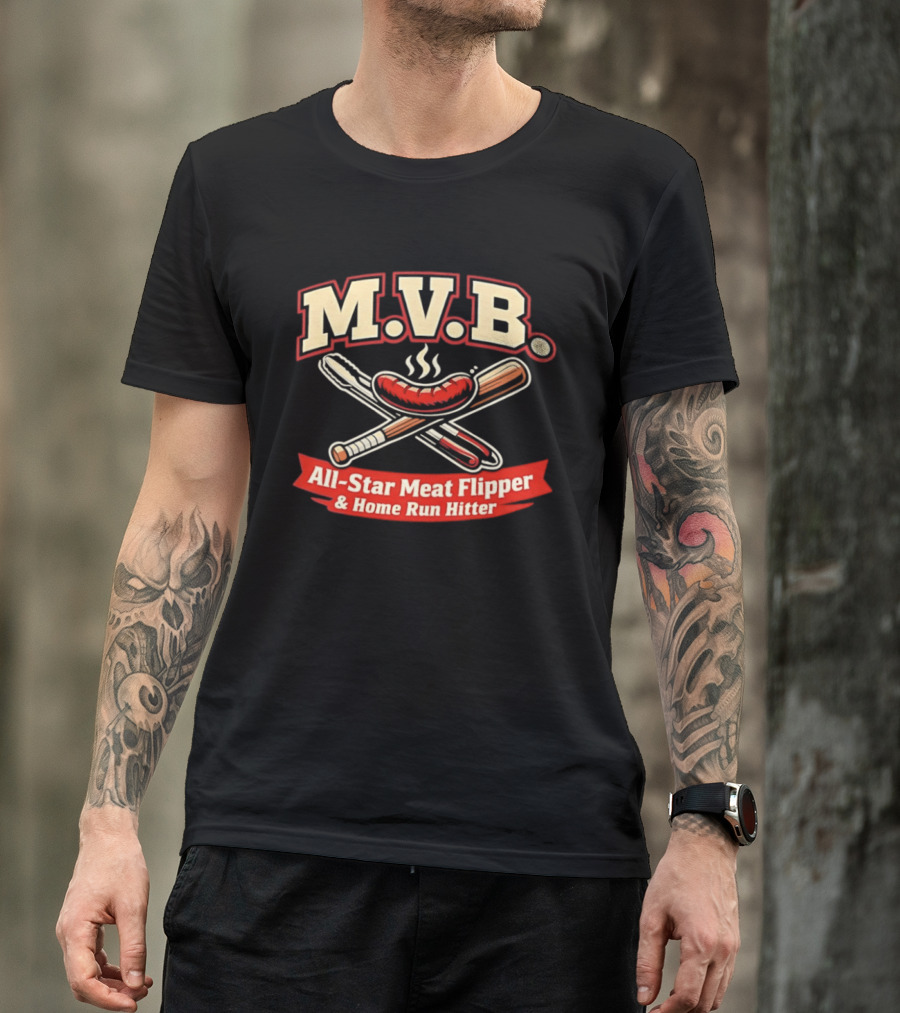 M.V.B All Star Meat Flipper Home Run Hitter Baseball Sausage Bat Crossed Bats BBQ T-Shirt