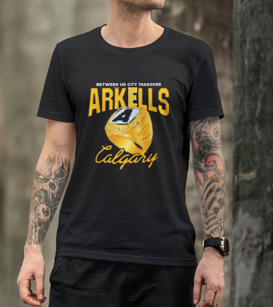 Arkells Between US City Takeover Calgary Championship Ring 2026 T-Shirt