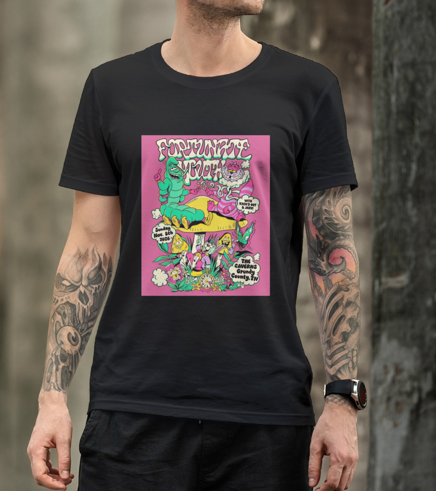 Fortunate Youth The Caverns Grundy County TN Nov 8th 2026 Kash'd Out And J Arv! T-Shirt