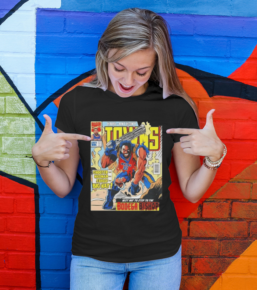 HARL ANTHONY TOWNS Shooter Madman Savage Big Kat Best Not To Step To The Bodega Bishop T-Shirt