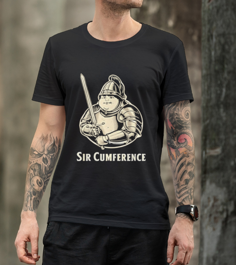 Sir Cumference Fat Knight Medieval Humor T-Shirt