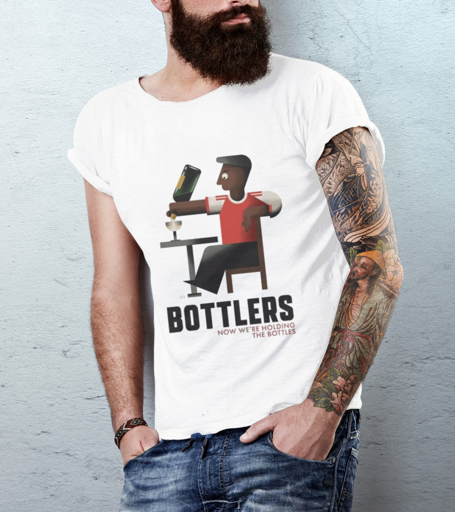 Bottlers Now We're Holding The Bottles T-Shirt