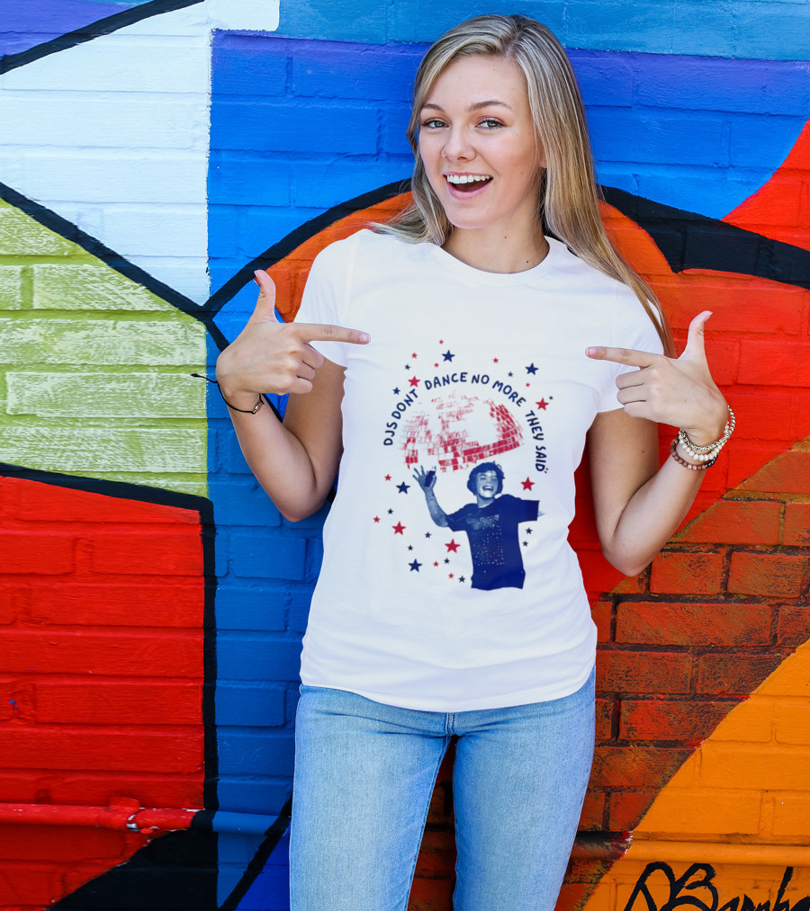 DJS Don't Dance No More They Said Funny DJ Enthusiast Graphic With Stars And Music T-Shirt