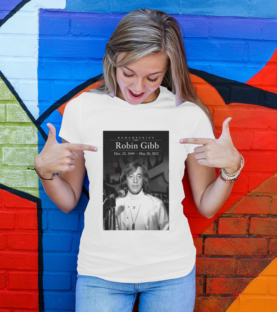 Remembering Robin Gibb Dec 22 1949 May 20 2012 T-Shirt