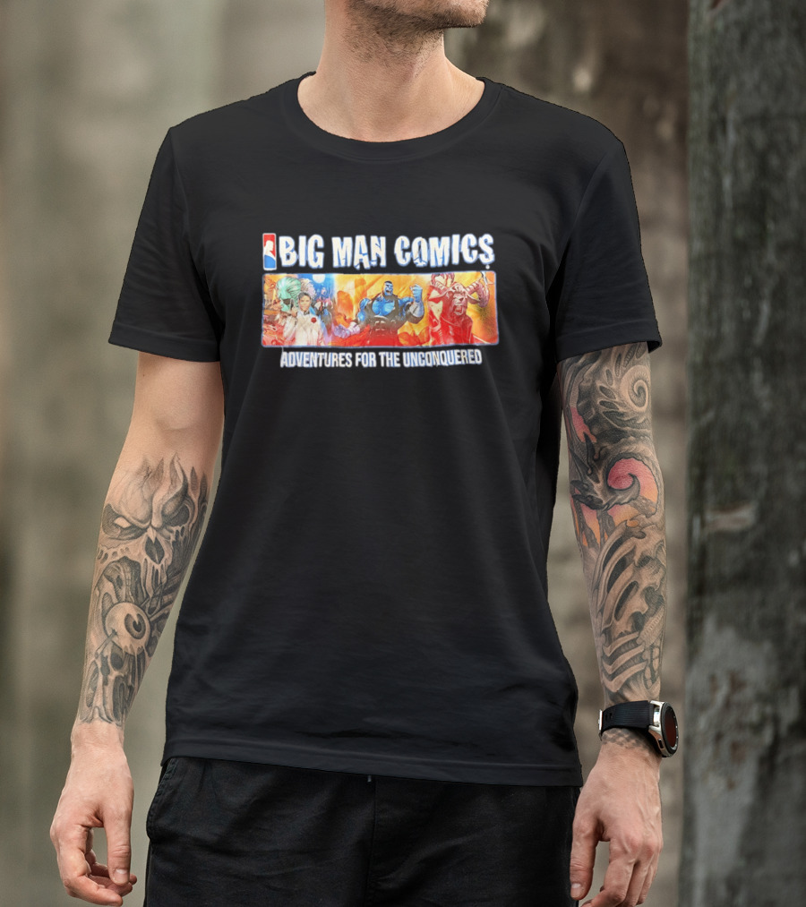 Big Man Comics Adventures For The Unconquered NBA Style Heroes T-Shirt