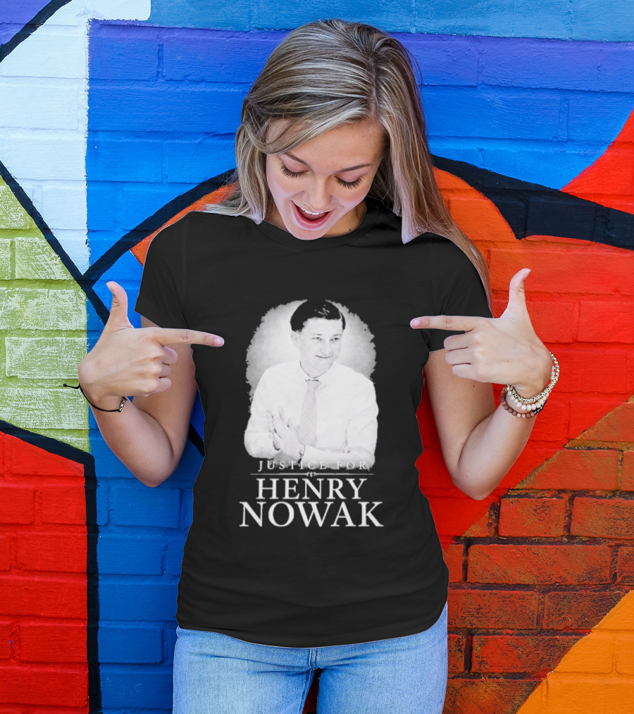 Justice For Henry Nowak 2026 T-Shirt