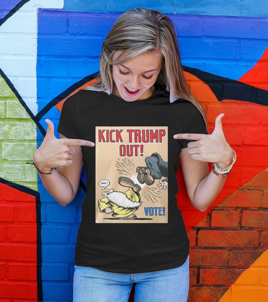 Kick Trump Out Unh Vote T-Shirt
