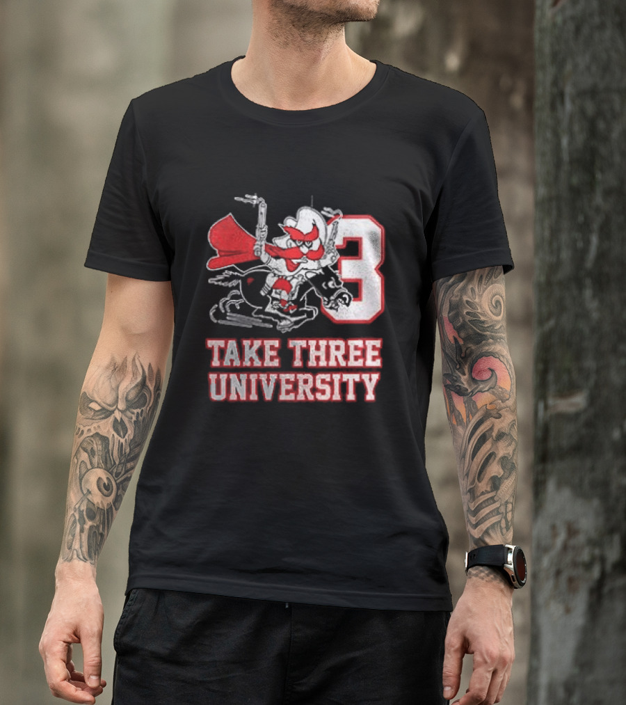 Texas Tech Red Raiders Take Three University Wreck 'Em 3 T-Shirt
