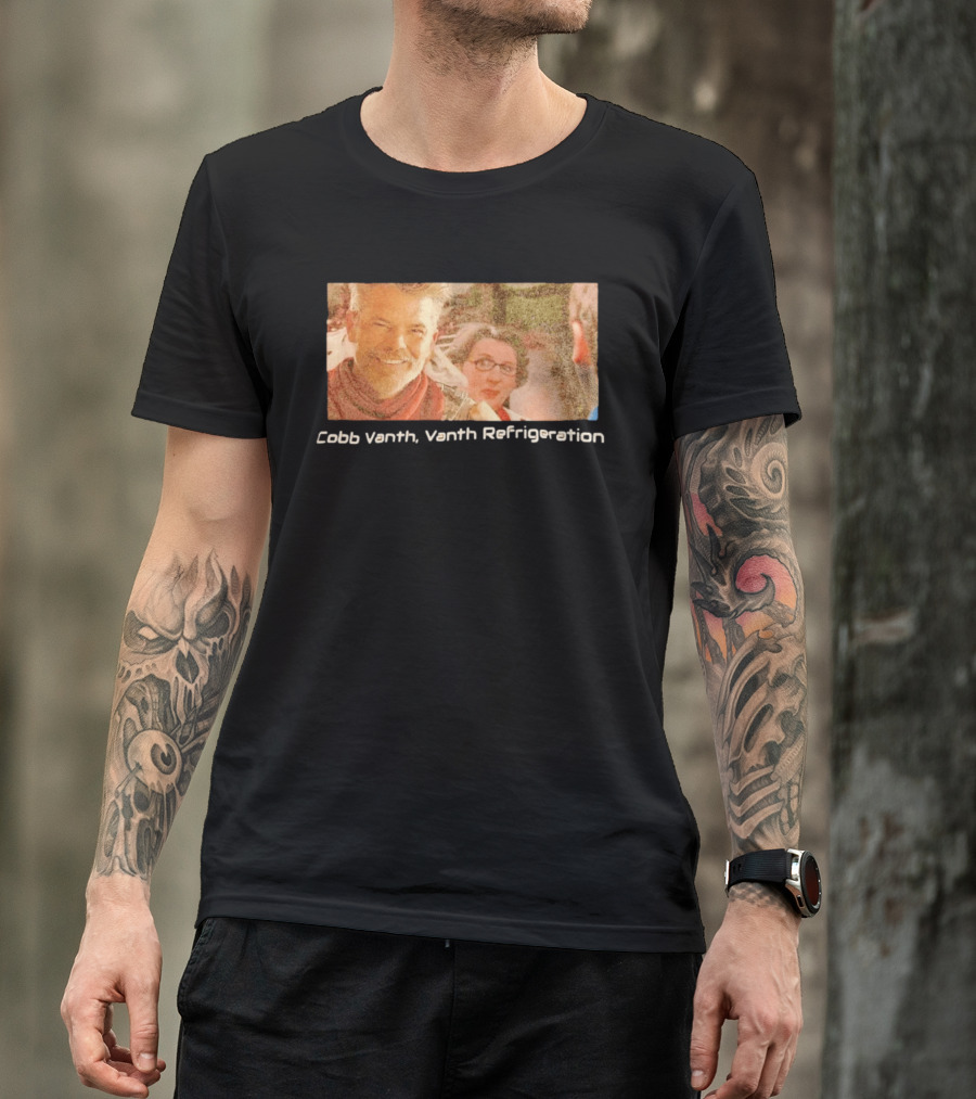 Cobb Vanth Vanth Refrigeration Star Wars Parody Scene T-Shirt