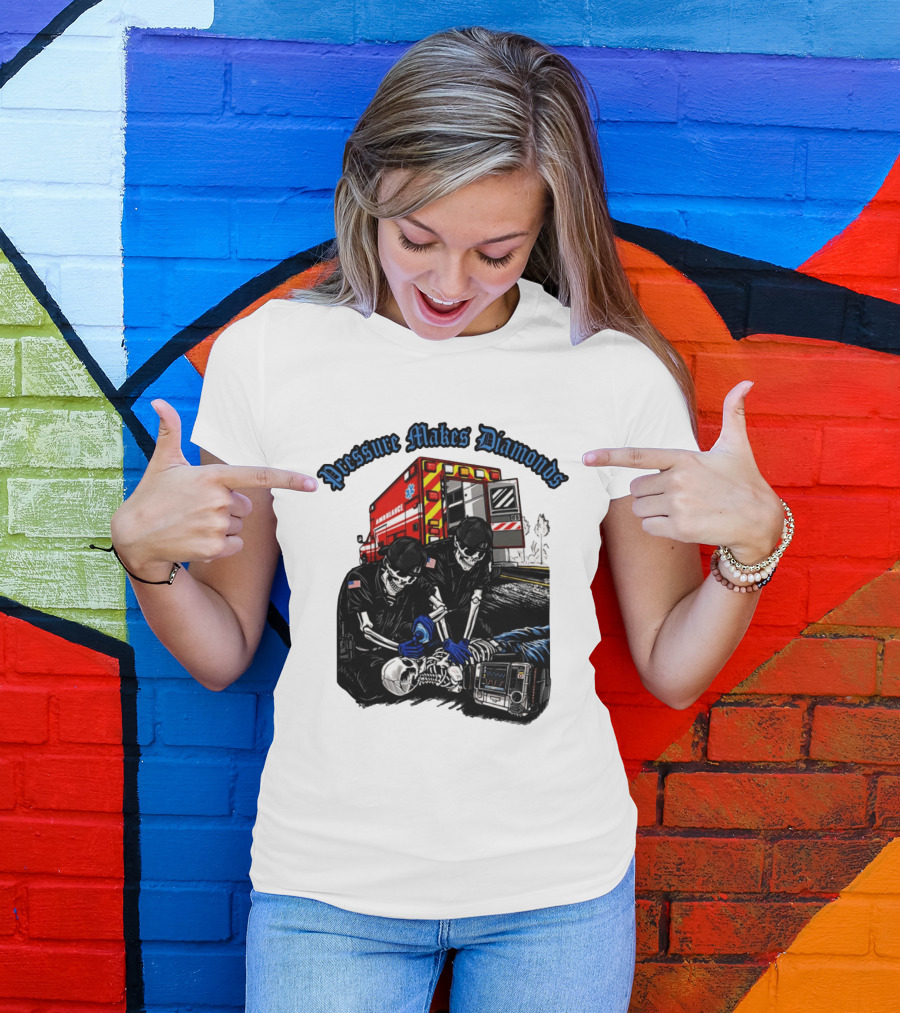 Pressure Makes Diamonds Skeleton Paramedics Ambulance Scene T-Shirt
