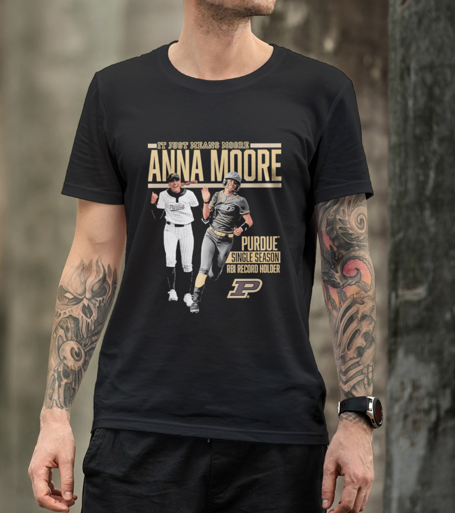 Anna Moore Purdue Softball Career Record Holder It Just Means Moore T-Shirt