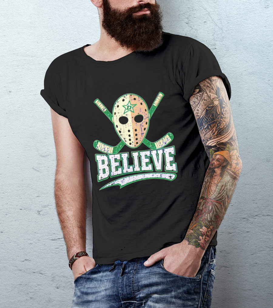 Dallas Stars Believe Hockey Mask Crossed Sticks T-Shirt