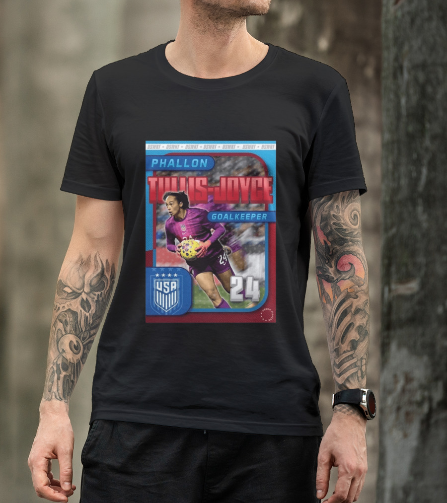 USWNT Phallon Tullis Joyce Goalkeeper USA 24 Trading Card T-Shirt