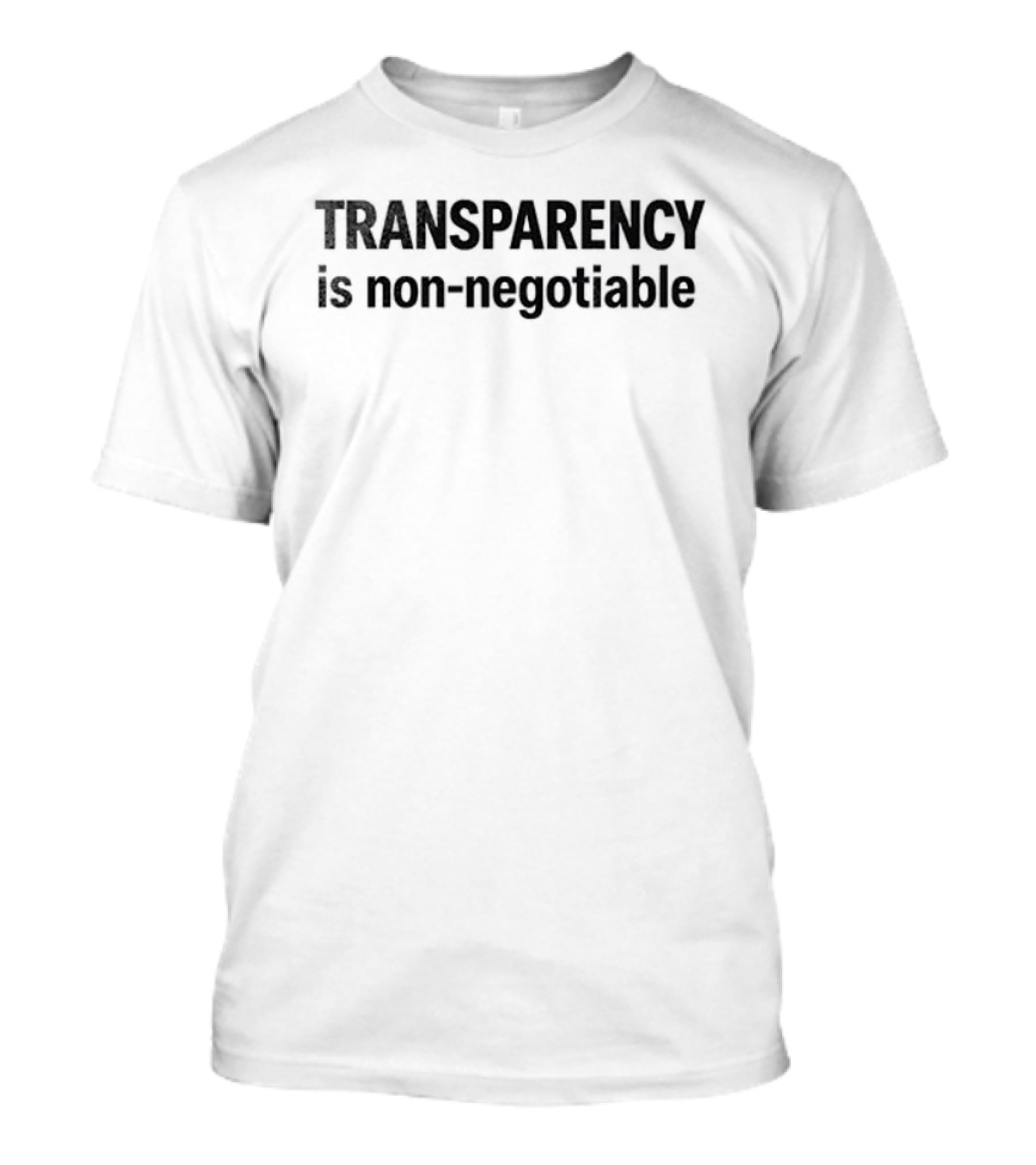 Transparency Is Non Negotiable Public Funds Are Not Private Pockets T-Shirt