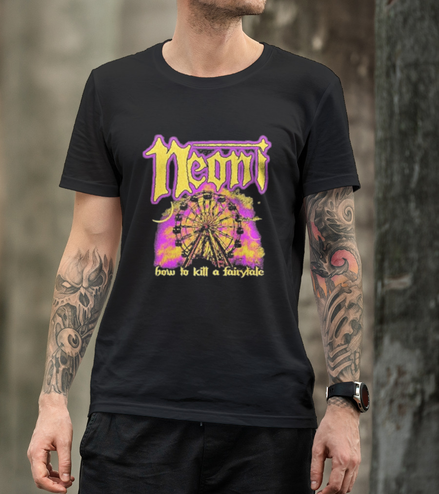 Neoni How To Kill A Fairytale Ferris Wheel T-Shirt